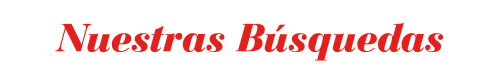nuestras busquedas nuestras busquedas